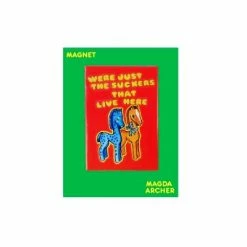 Third Drawer Down Suckers Magnet - Magda Archer