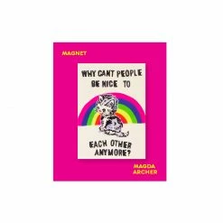 Third Drawer Down Why Can't People Be Nice To Each Other Anymore Magnet Art Work