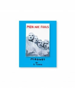 Third Drawer Down Men Are Fools Magnet